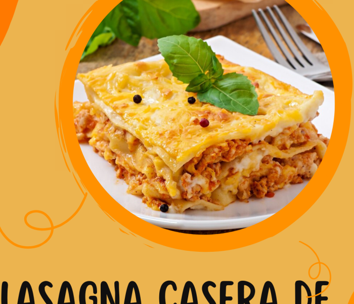 Lasagna Casera de Carne y Queso con Salsa Bechamel