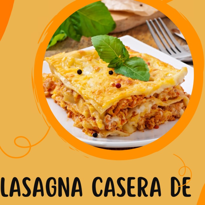 Lasagna Casera de Carne y Queso con Salsa Bechamel