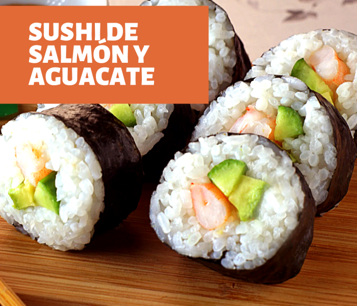 Sushi de Salmón y Aguacate